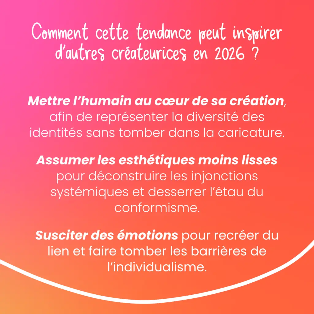 Visuel typographique rose et orange — Comment la tendance Créateurs de Connexions peut inspirer d'autres créatrices en 2026 : humain, esthétiques inclusives, émotions